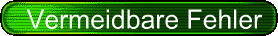 Vermeidbare Fehler